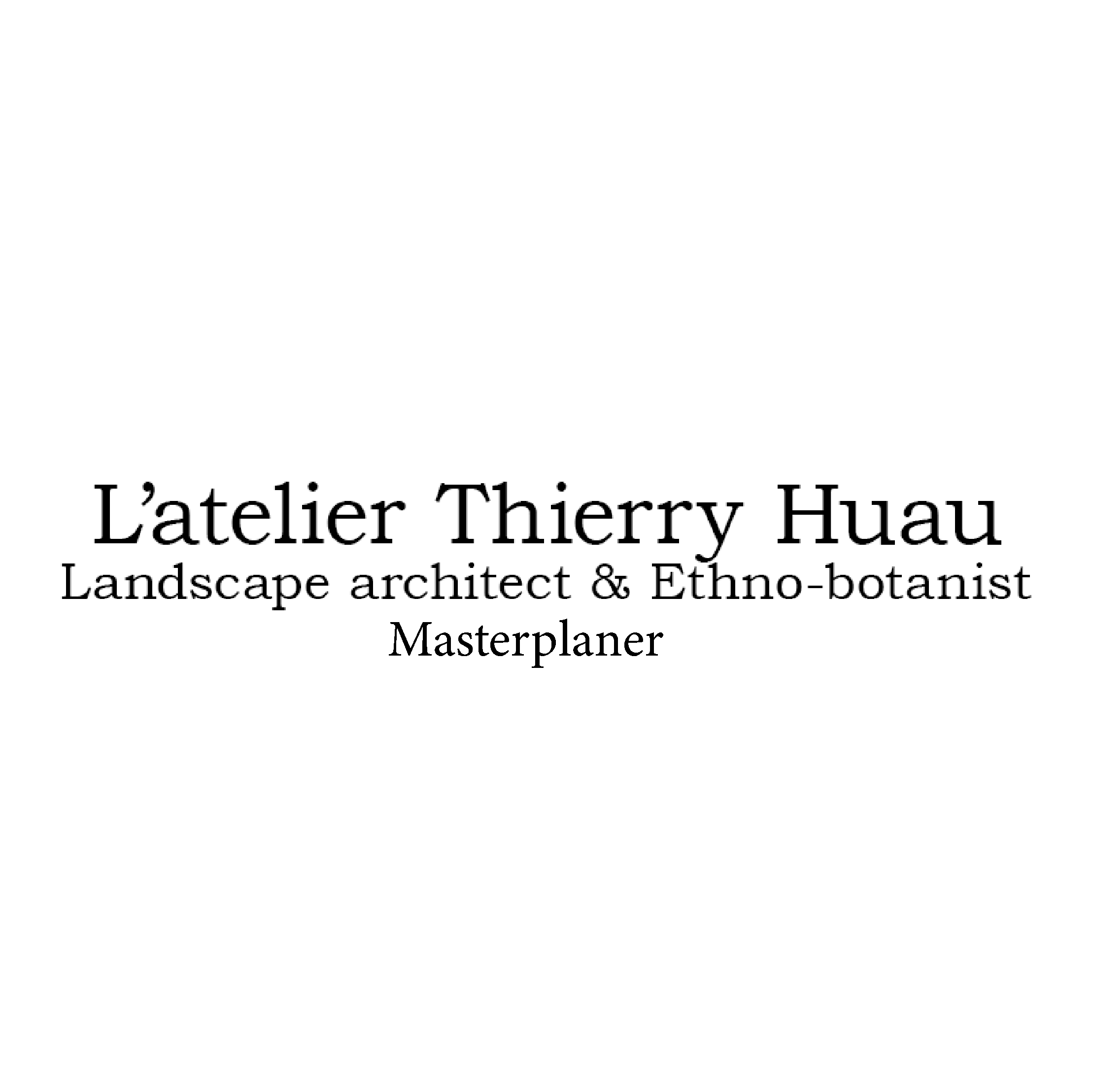 L'Atelier Thierry Huau